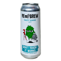 Rebrew Hazy Gang Vol. 2: Don't Touch — It Works NEIPA