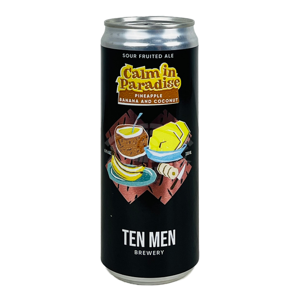 Ten Men Brewery Calm In Paradise: Pineapple Banana And Coconut