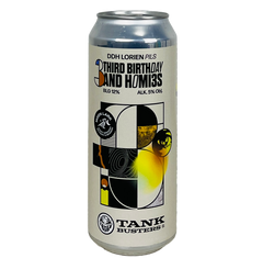 TankBusters.Co/Moon Lark Brewery Third Birthday And Homies x Moon Lark